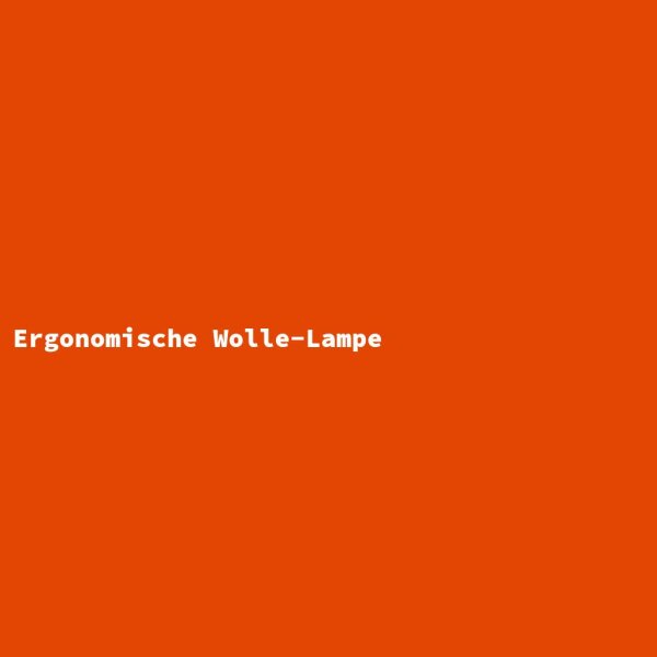 Ergonomische Wolle-Lampe