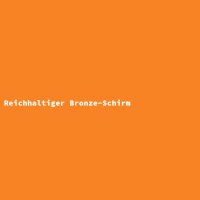 Reichhaltiger Bronze-Schirm