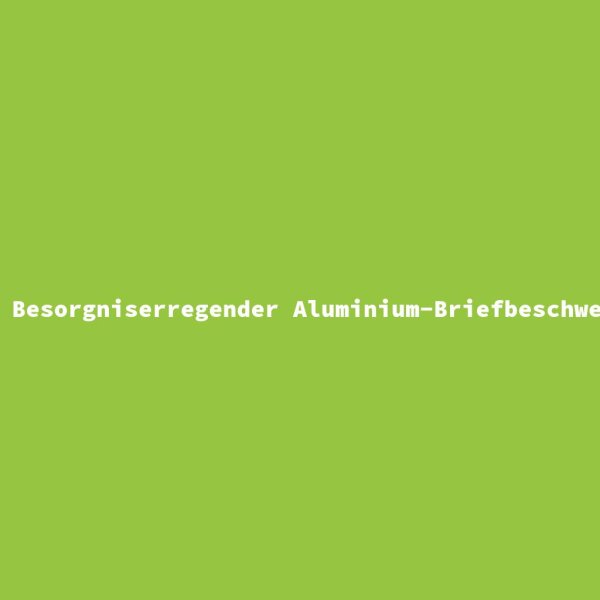 Besorgniserregender Aluminium-Briefbeschwerer