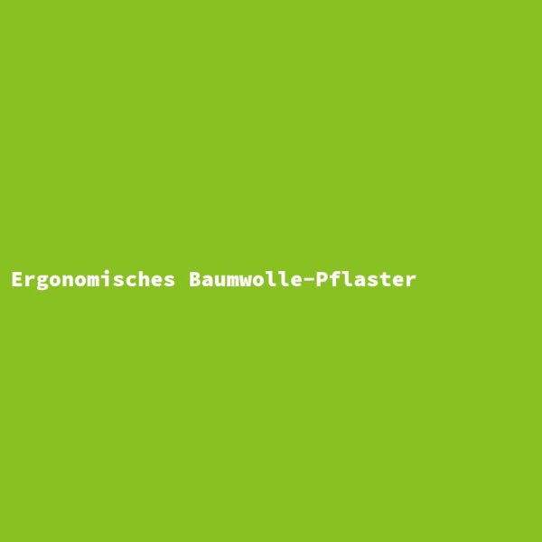 Ergonomisches Baumwolle-Pflaster