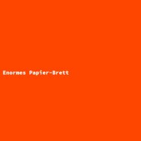 Enormes Papier-Brett