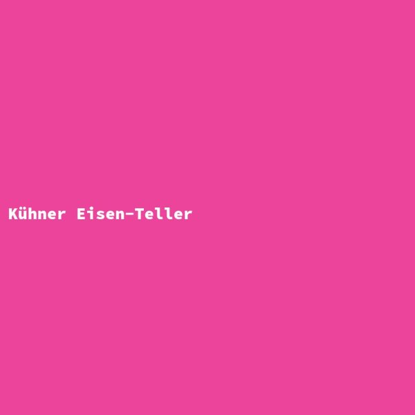 K&uuml;hner Eisen-Teller