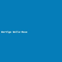 Wertige Wolle-Hose