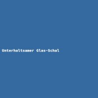 Unterhaltsamer Glas-Schal
