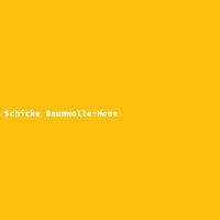 Schicke Baumwolle-Hose