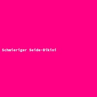 Schmieriger Seide-Bikini