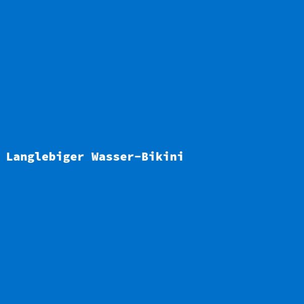 Langlebiger Wasser-Bikini