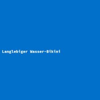 Langlebiger Wasser-Bikini