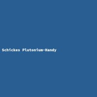 Schickes Plutonium-Handy