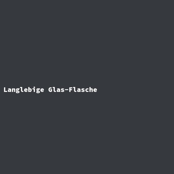 Langlebige Glas-Flasche