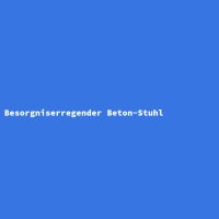 Besorgniserregender Beton-Stuhl