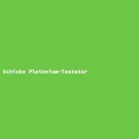 Schicke Plutonium-Tastatur